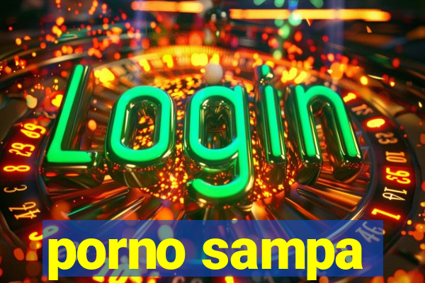 porno sampa